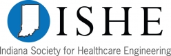 Indiana Society for Healthcare Engineering (ISHE)